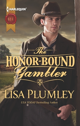 Title details for The Honor-Bound Gambler by Lisa Plumley - Available